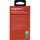 Staples USB-A/B Printer Cable - 15ft-Easy installation – This A Male to B Male USB cable effortlessly connects your laptop or desktop computer to USB-compatible printers, scanners and more