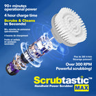 Bell+Howell Scrubtastic Max Electric Rechargeable Handheld Power Scrubber with 2 Brush Heads-NEW IMPROVED FOR 2022 - Larger 2000mAh battery and increased torque for better performance - get 30+ minutes operational power with 20% longer battery life and better cleaning results with 15% improved torque!