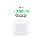 Apple AirPods 4-Long Battery Life - Get up to 5 hours of listening time on a single charge. And get up to 30 hours of total listening time using the case