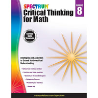 eBook: Carson Dellosa Publishing Spectrum Critical Thinking for Math - Grade 8-Math reasoning activities encourage students to demonstrate an understanding of the concepts behind their answers