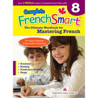 Popular Book Company Complete FrenchSmart for Grade 8 - French-Canadian curriculum based content and activities 