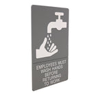 Headline Sign "Employees Must Wash Hands" Sign - 6" x 9" - Grey/White-Mounting tape included