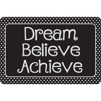 Ashley Productions The Original Fun Mat Welcome Mat - 15.5" x 23.5" - Dream - Believe - Achieve-Measurement & Design: The Dream, Believe, Achieve, Black with White Dots Mat measures 15.5" x 23.5".