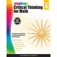 eBook: Carson Dellosa Publishing Spectrum Critical Thinking for Math - Grade 4-Math reasoning activities encourage students to demonstrate an understanding of the concepts behind their answers