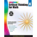 eBook: Carson Dellosa Publishing Spectrum Critical Thinking for Math - Grade Kindergarten-Math reasoning activities encourage students to demonstrate an understanding of the concepts behind their answers