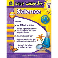 Teacher Created Resources Daily Warm-Ups: Science, Grade 6  (TCR3973)-Informational text about Life, Physical, and Earth and Space science is presented along with 150 activities that can be used to review and/or expand existing science curriculum.