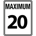 Traffic Regulatory Signs, Maximum 20-Legend - Maximum 20