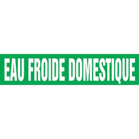 Self-Stick Vinyl Pipe Markers, Eau Froide, SQ661, 5 Pack-Colour - White on Green