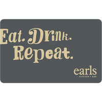 Earls Restaurants $100 Gift Card-Air Miles cannot be collected on Gift Card purchases.