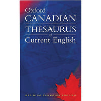 Oxford Canadian Thesaurus Of Current English-Oxford Canadian Thesaurus of Current English is a companion to the Oxford Canadian Dictionary of Current English