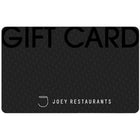 Joey Restaurants $25 Gift Card-Air Miles cannot be collected on Gift Card purchases.