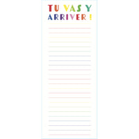 Pierre Belvedere Notebook - "Tu vas y arriver!" - 4" W x 10" H-50 Sheets, 10" H x 4" W, Portrait