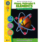 Classroom Complete Press Matter & Energy Series Atoms Molecules & Elements Book, Grade 5-8 (CCP4505)-Book type: Atoms, molecules & elements